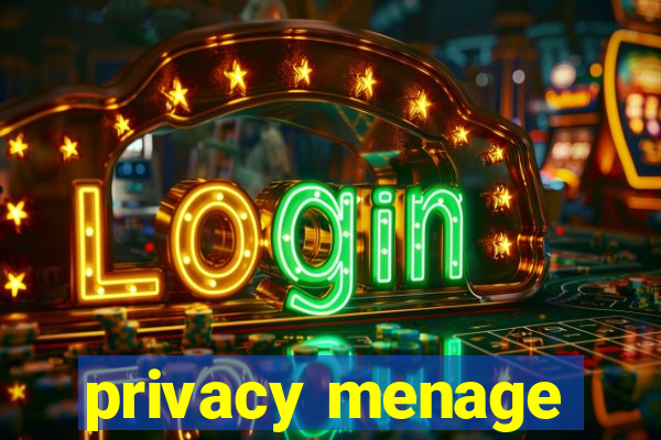 privacy menage